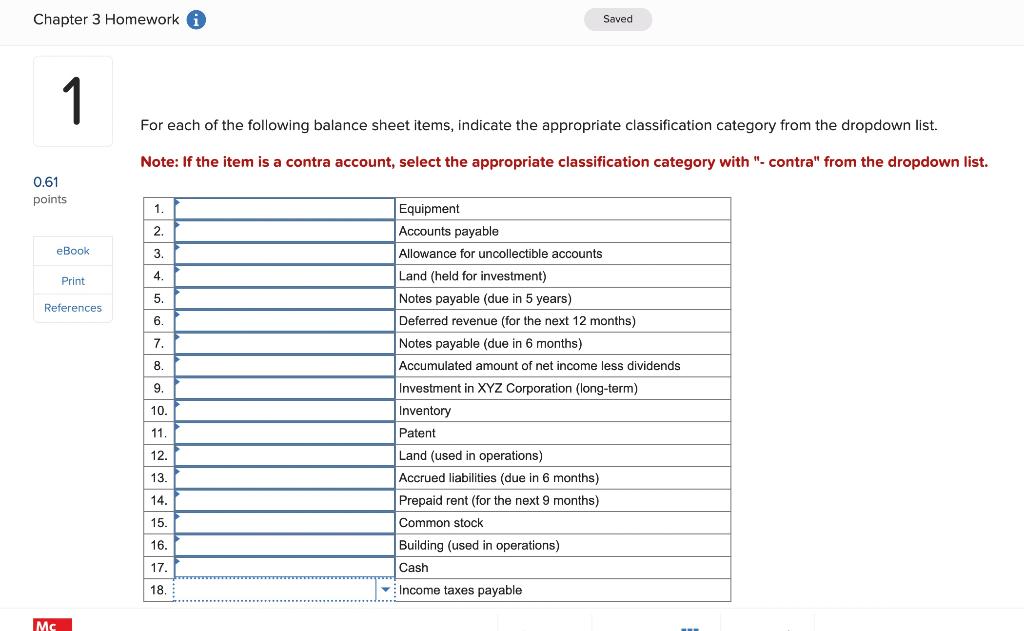 exercise 3-2 (Static) Balance sheet classification [LO3-2, 3-3] For each of the