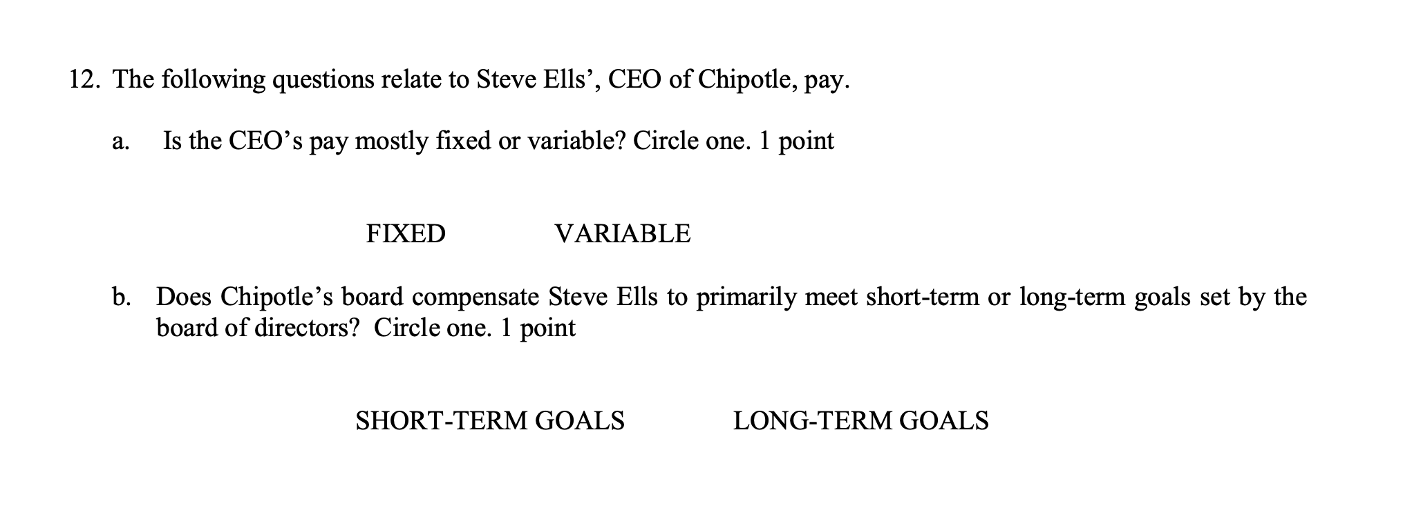 operating leverage would be low. Your answer must include the phrase 'business