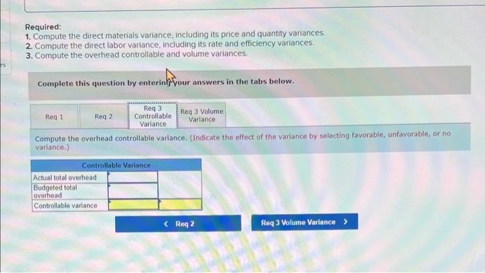 Direct labor (5 hours $14 per hour) Variable overhead (5 hours $8