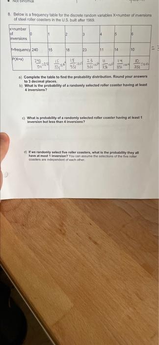  No Oinonta 8. Below is a frequency table for the discrete