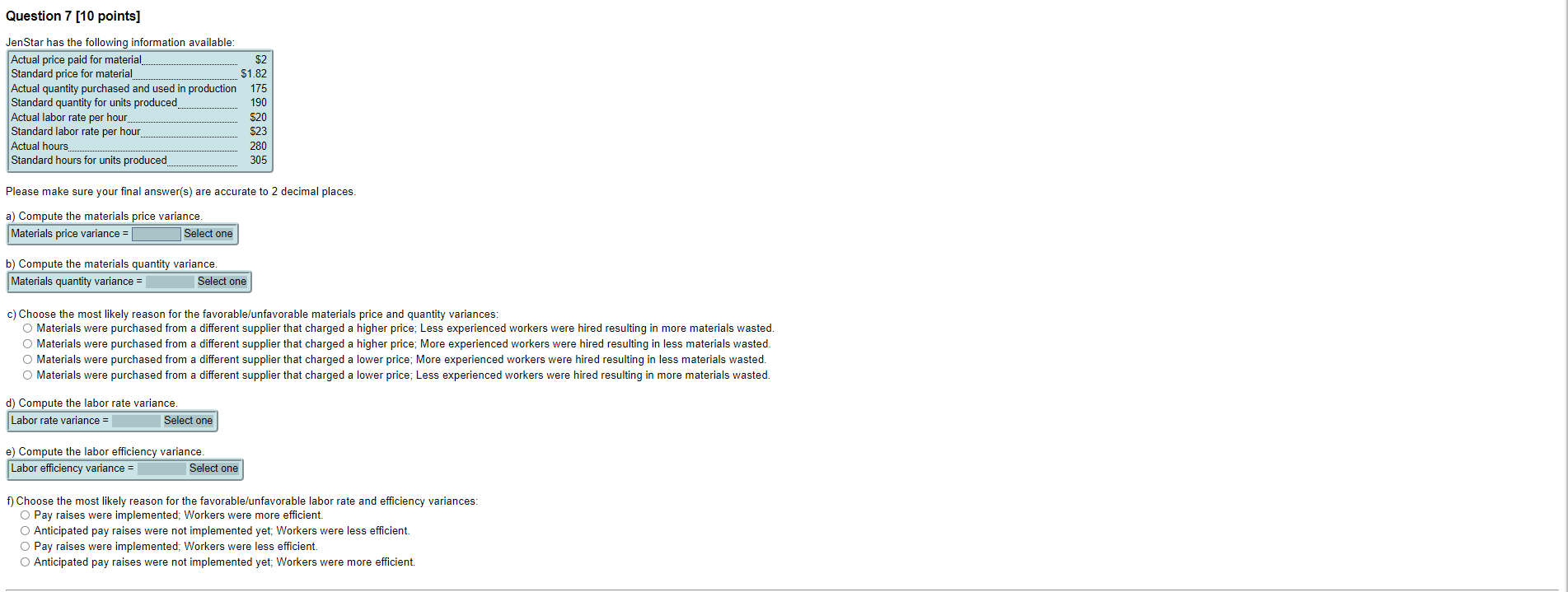  Question 7[10 points] JenStar has the following information available: Please make