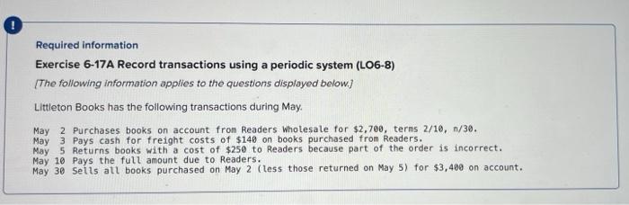 please help #13 Required information Exercise 6-17A Record transactions using a periodic