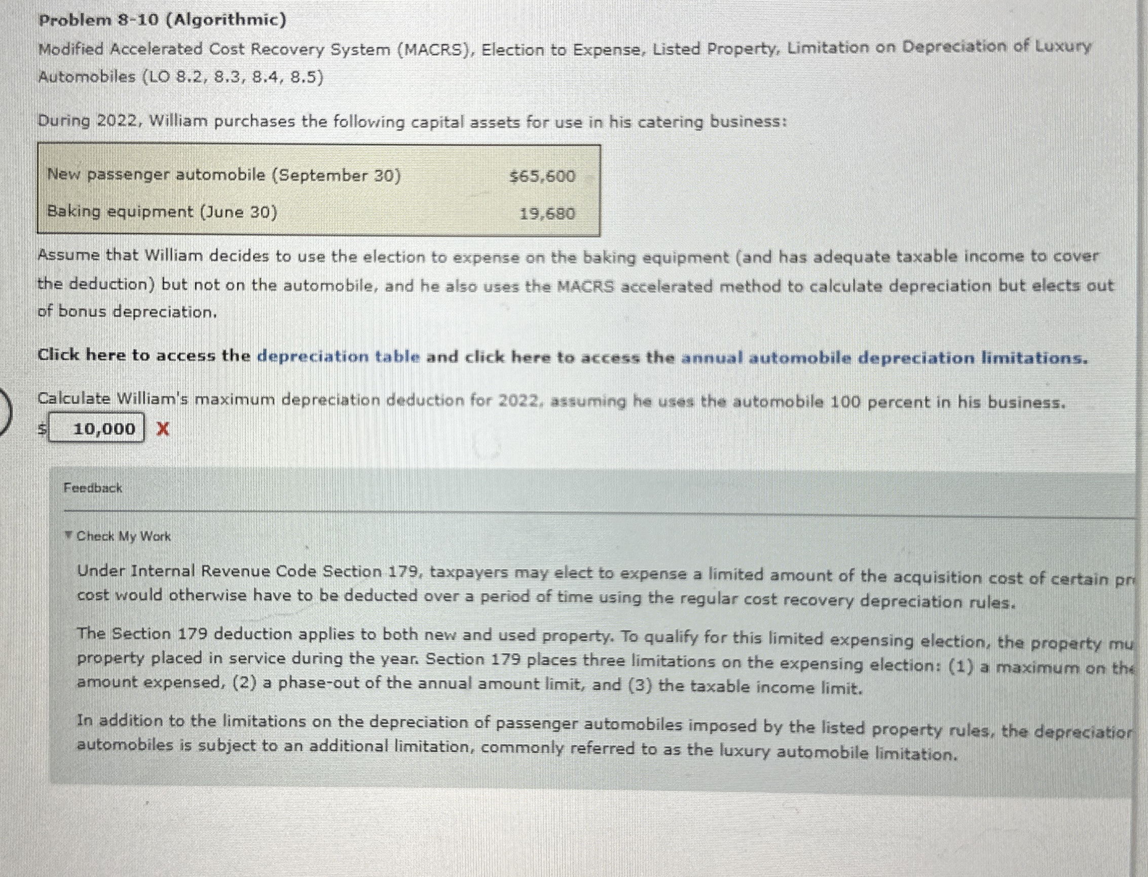  Problem 8-10(Algorithmic) Modified Accelerated Cost Recovery System (MACRS), Election to Expense,