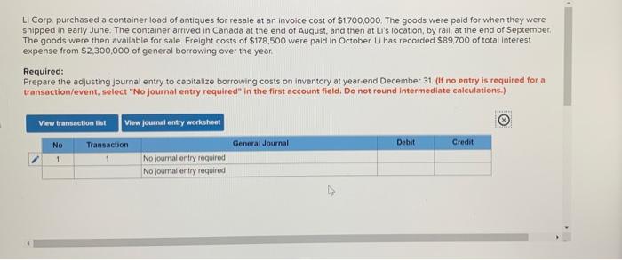 No Journal Required is incorrect !!! LI Corp purchased a container load