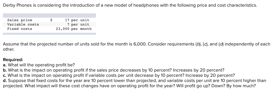 I need help figuring out how much the variable costs per