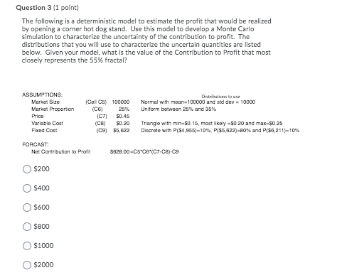 Please answer as soon as possible. Question 3 (1 point) The