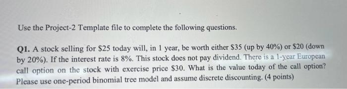 need serious help please .put formula text please Use the Project-2 Template