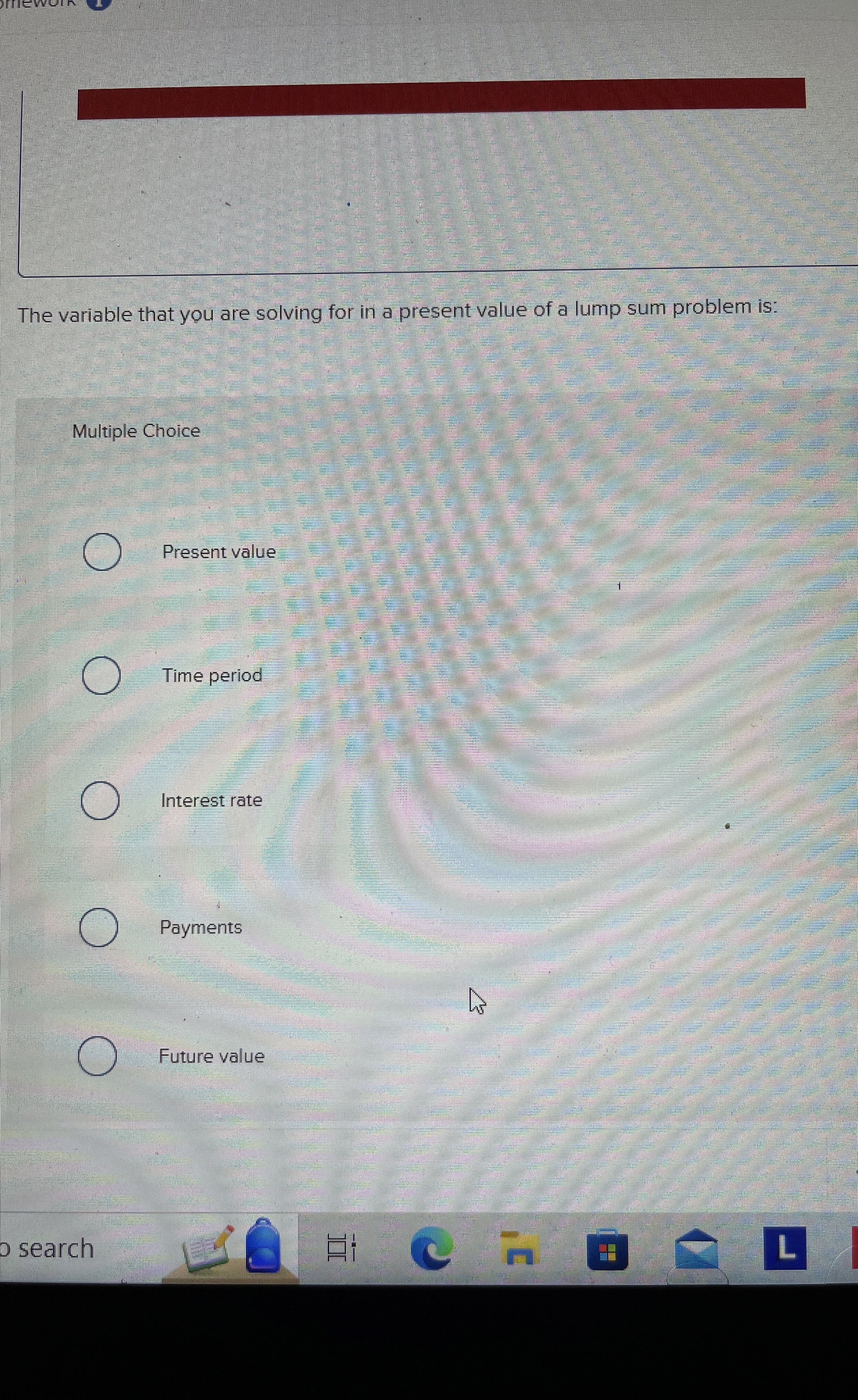  The variable you are solving for any present value of a