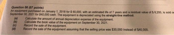please solve it all step by step Question 06 (07 points) An