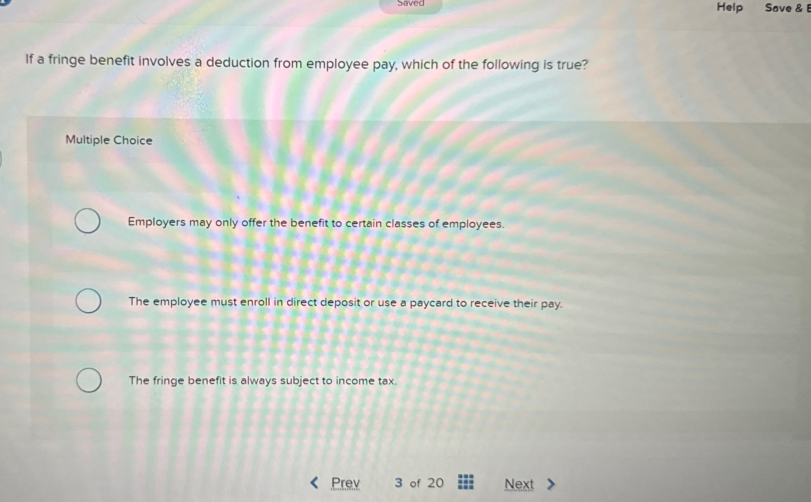  Saved Help Save & If a fringe benefit involves a deduction