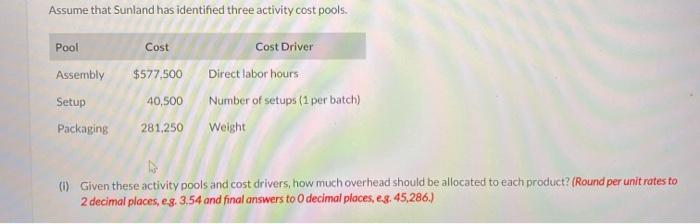 the traditional direct labor hours allocation base? (Round per unit rates to