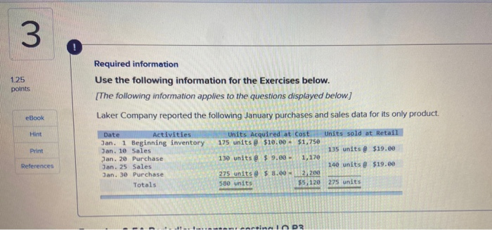  3 ! 125 points Required information Use the following information for