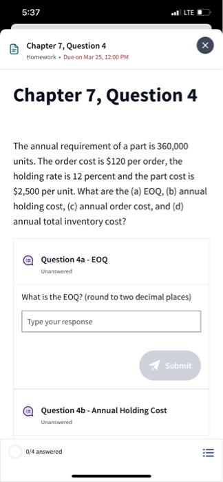 question four 5:37 LTE Chapter 7, Question 4 Homework. Due on Mar