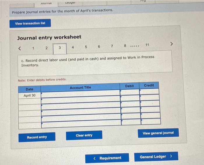 20,800 18,400 Applied overhead (March) 10,400 9,200 Costs during April Direct materials