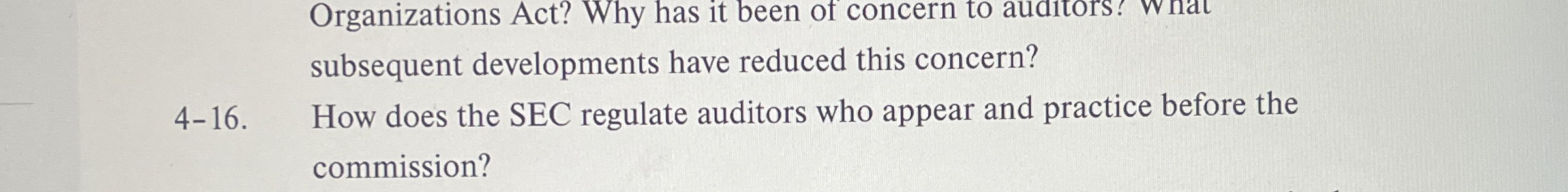  4-16. How does the SEC regulate auditors who appear and practice