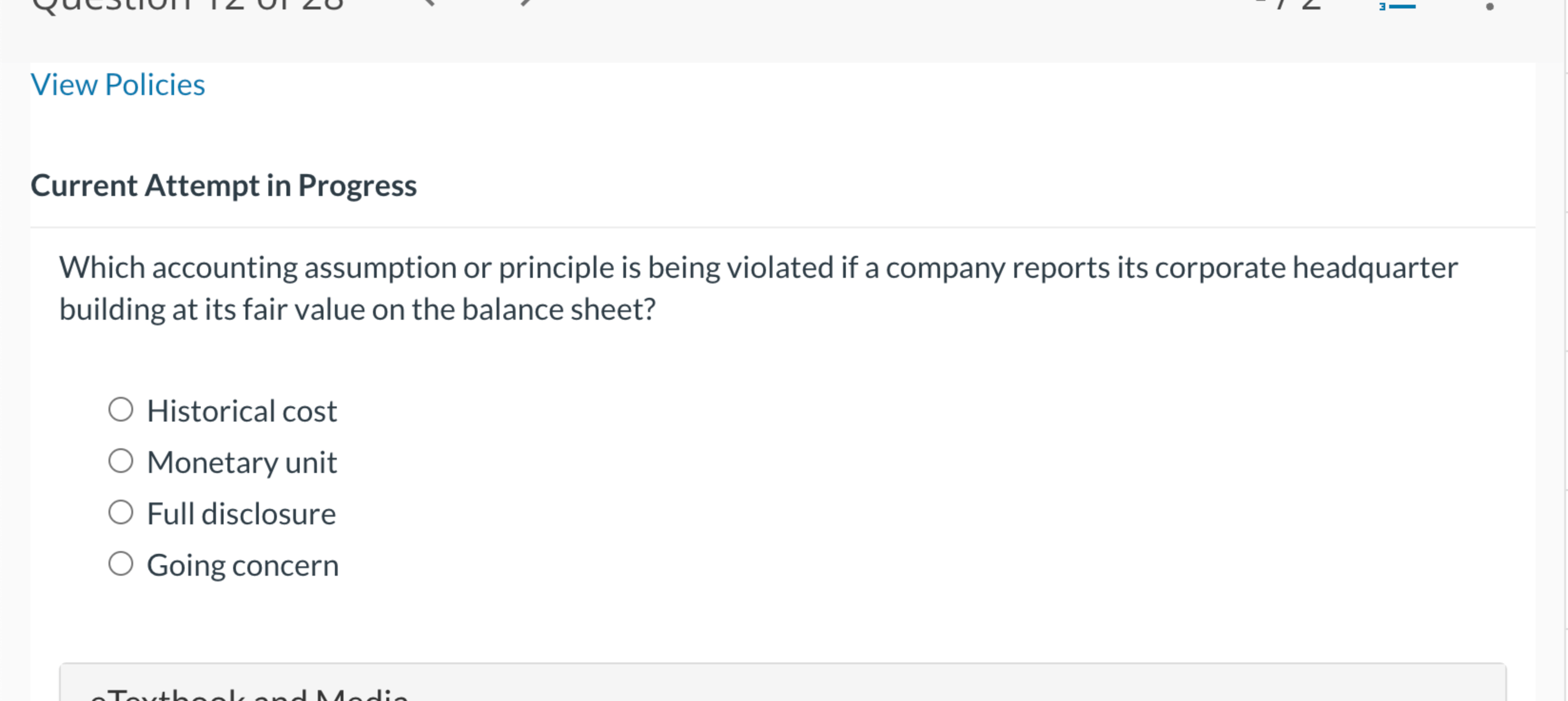  View Policies Current Attempt in Progress Which accounting assumption or principle