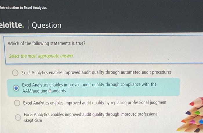 these are excel questions Introduction to Excel Analytics eloitte. Question Which of