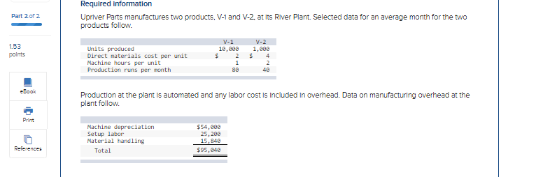 an average month for the two products follow. V-1 10,eee $ 2