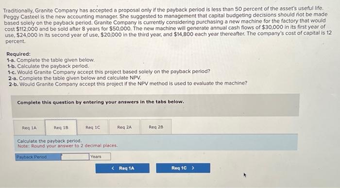 has acciepted a proposal only if the payback period is less than