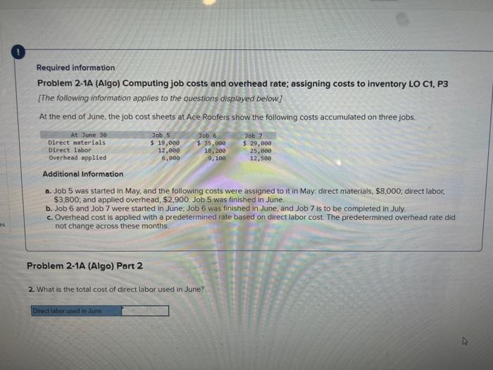 Please help Required information Problem 2-1A (Algo) Computing job costs and overhead