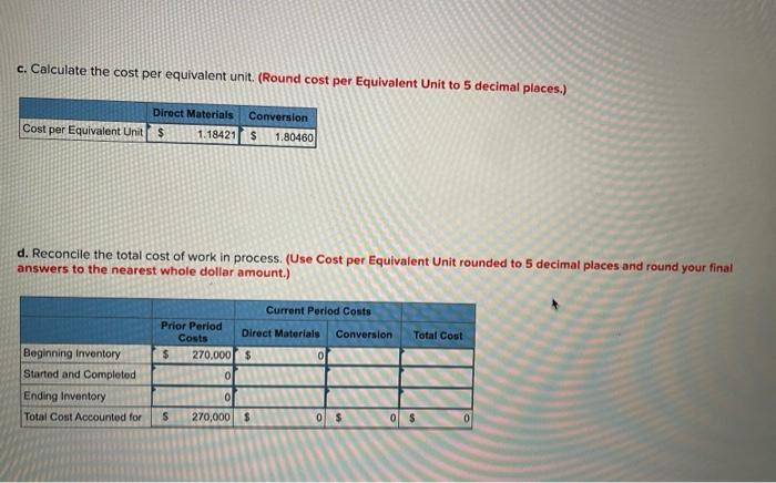 manufacturing process. The company has provided the following information: Units 80,000 Costa
