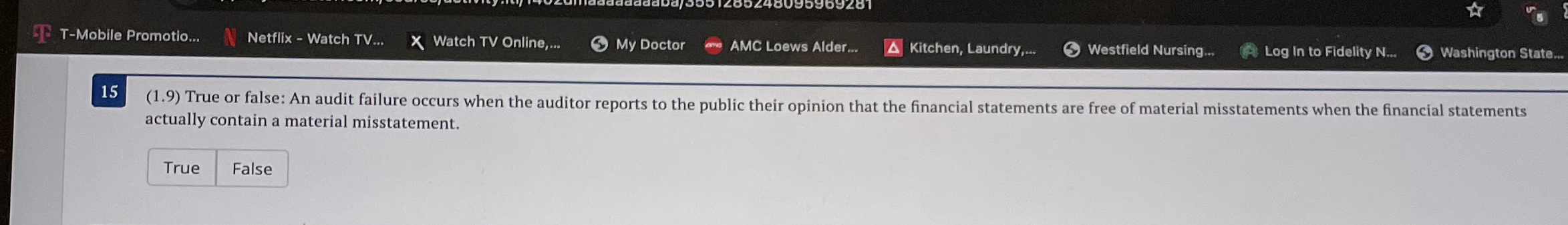  15(1.9) True or false: An audit failure occurs when the auditor