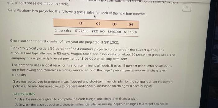 Capital Management, Part 1 You recently have been hired by Piepkorn Manufacturing