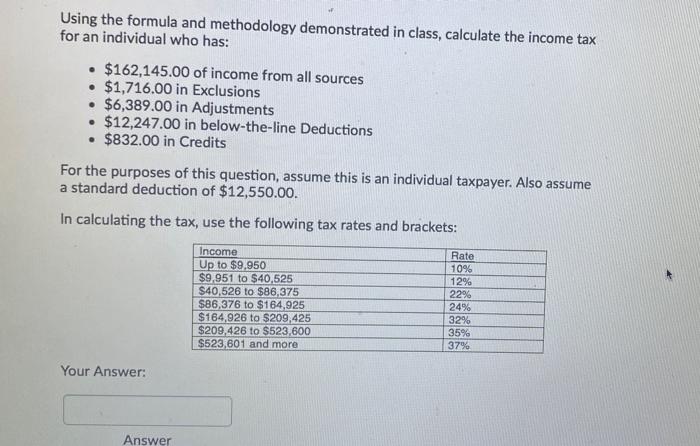 tax return, Anne shows a Taxable Income of $210,550.00. Using the tax