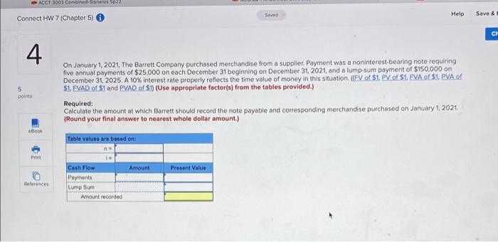 please help. ACCT 3003 Combined anos 5022 Help Save & Connect HW