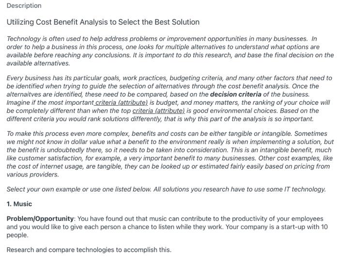 anyone help me with this Description Utilizing Cost Benefit Analysis to Select