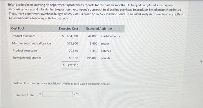 help please on A and B Brian Lee has been studying his
