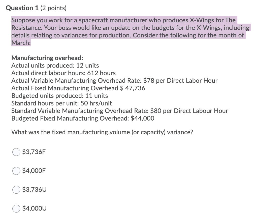  Question 1 (2 points) Suppose you work for a spacecraft manufacturer