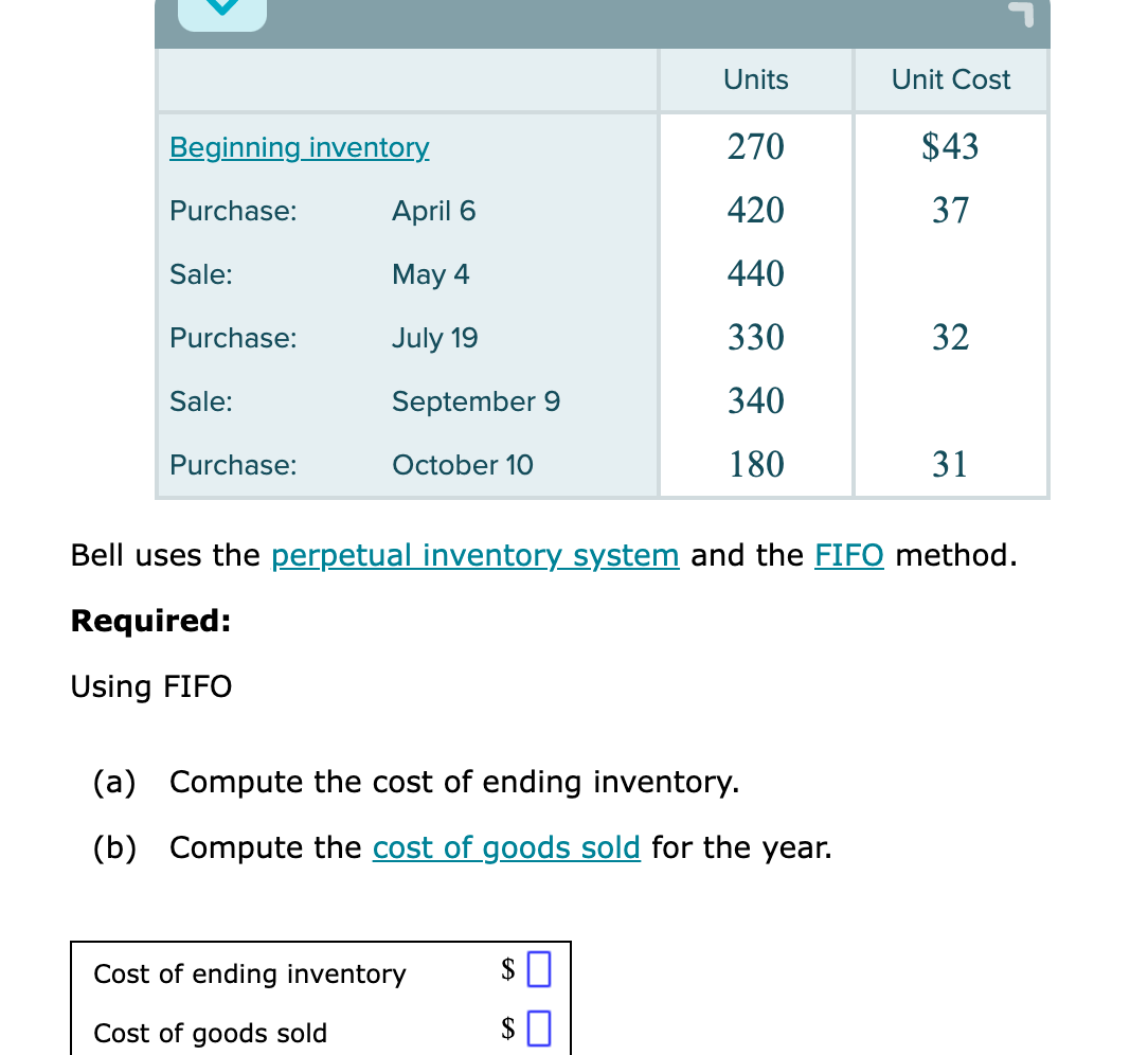  USING FIFO Units Unit Cost Beginning inventory 270 $43 Purchase: April