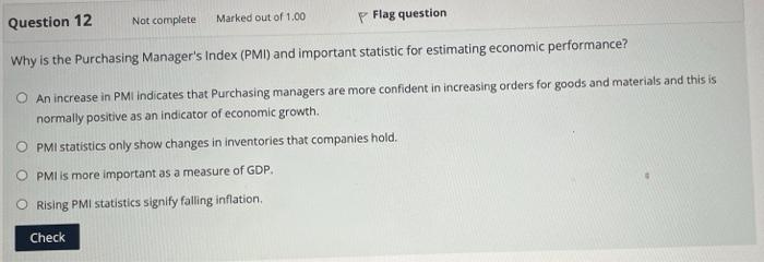which one and why? Question 12 Not complete Marked out of 1.00