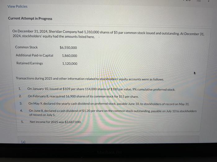HELP!! Current Attempt in Progress On December 31, 2024, Sheridan Company had