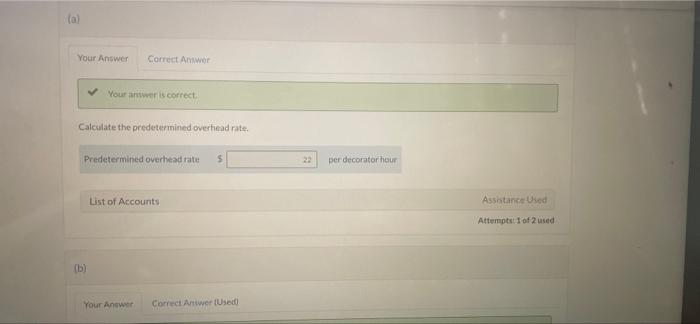 Decorating uses a job-order costing system to collect the costs of its