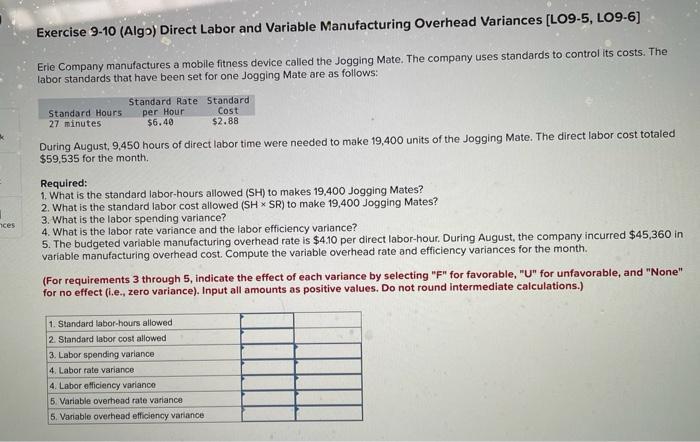  Exercise 9-10 (Algo) Direct Labor and Variable Manufacturing Overhead Variances (LO9-5,