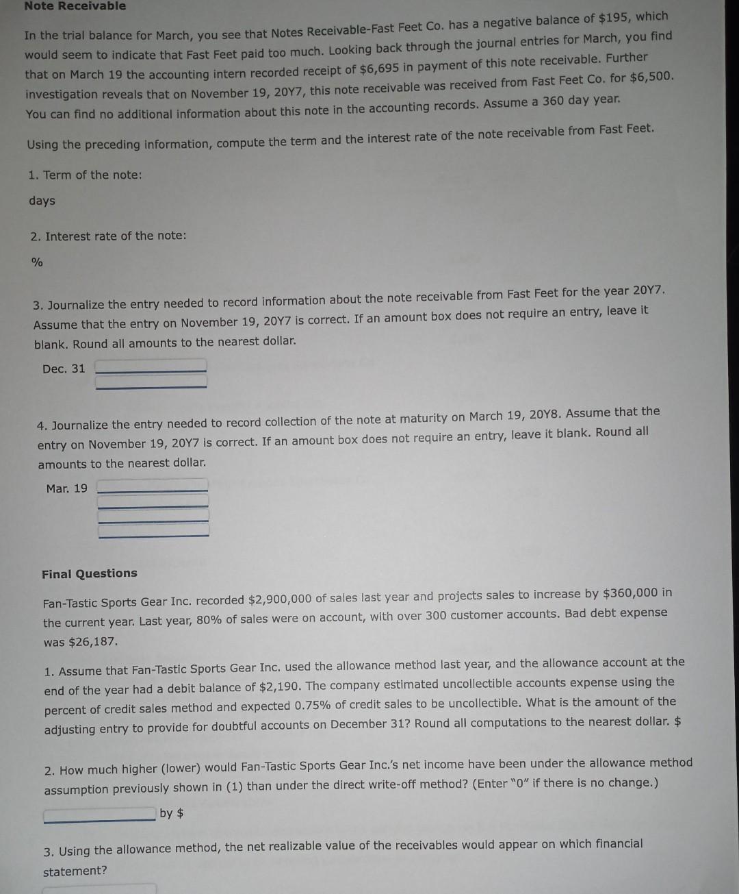  Need help, please. Note Receivable In the trial balance for March,