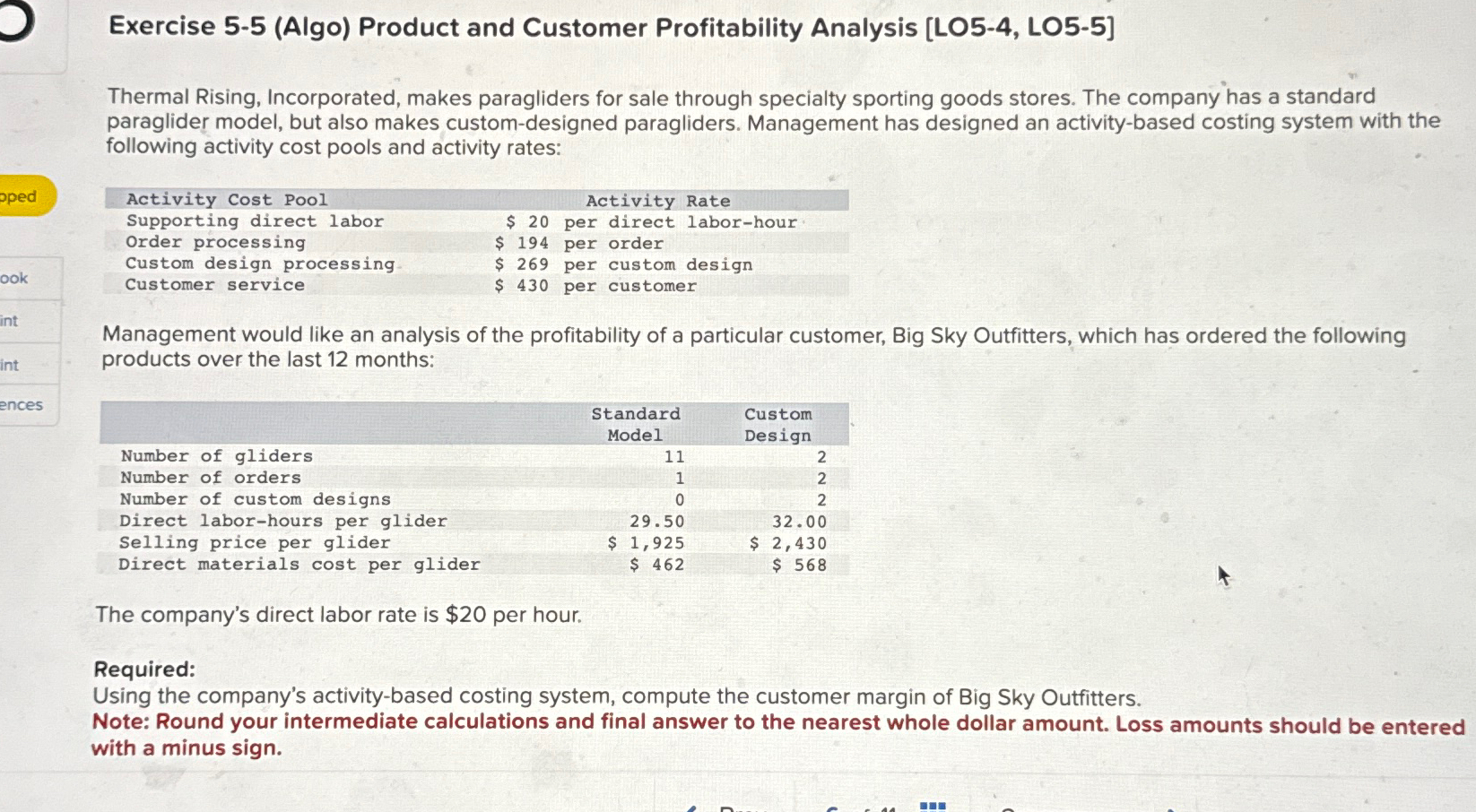  Exercise 5-5(Algo) Product and Customer Profitability Analysis [LO5-4, LO5-5] Thermal Rising,