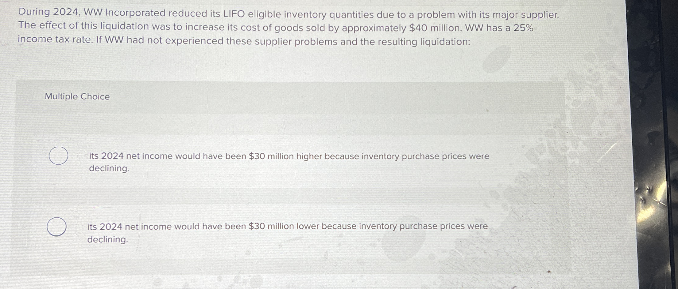  During 2024, WW Incorporated reduced its LIFO eligible inventory quantities due