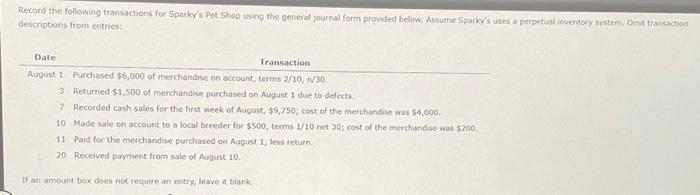 NO. REF. DATE ACCOUNT TITLE DEBIT CREDIT 1 Aug. 1 Inventory 6,000