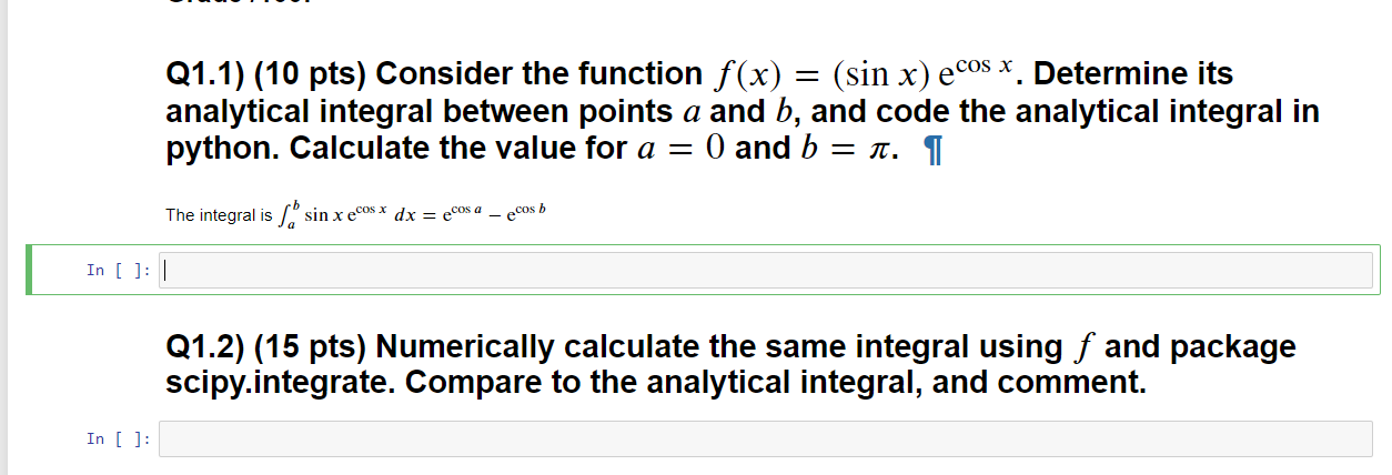  Using Python 3 please = Q1.1) (10 pts) Consider the function