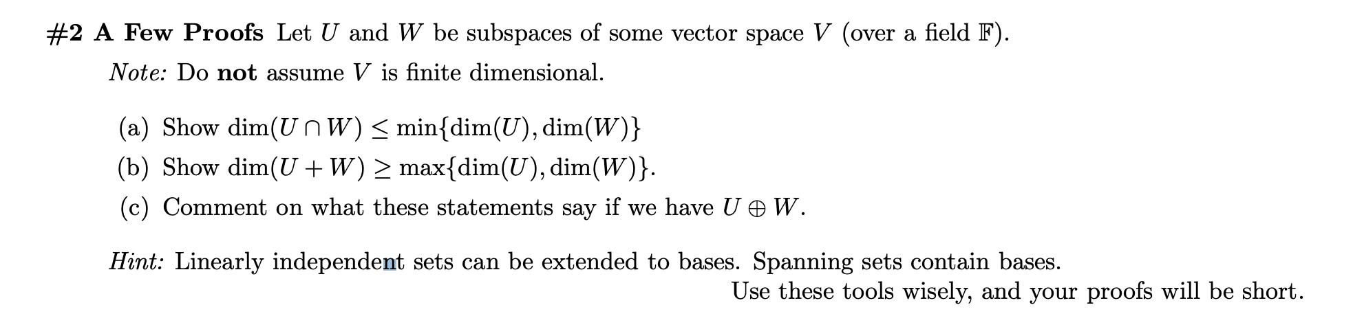 #2 A Few Proofs Let U and W be subspaces of