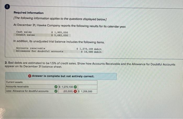 can someone please help ! 0 Required information [The following information applies