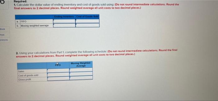 comparisons and cost flow assumptions-perpetual LO2, 3 Ontario Skateboard Company has the