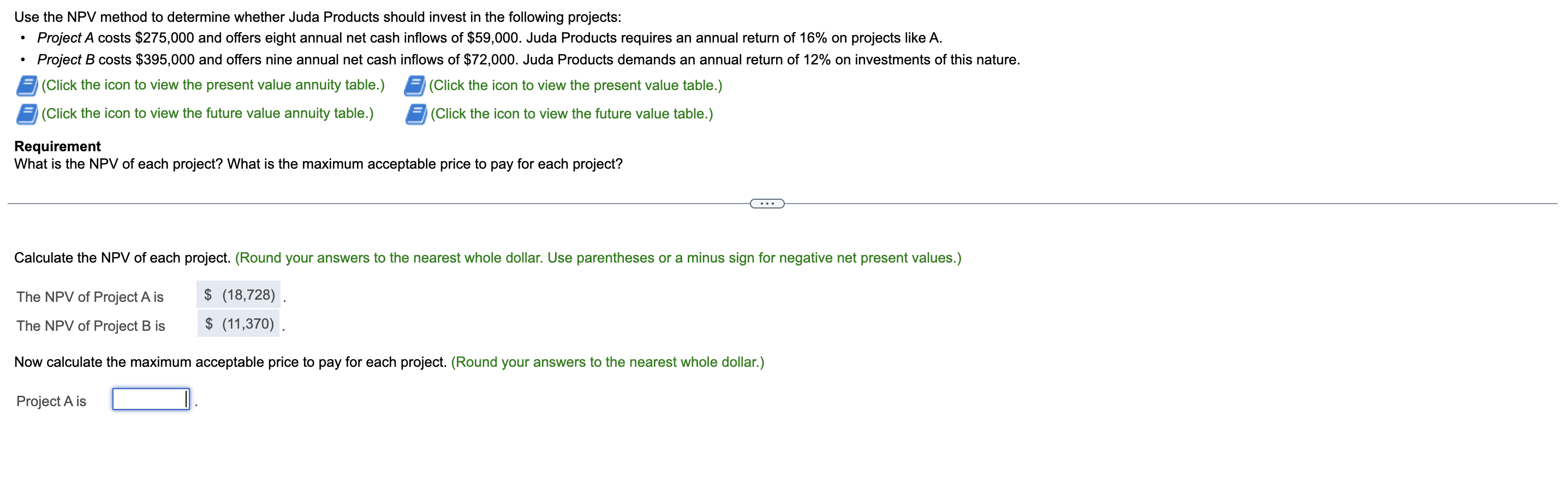 Please include the maximum acceptable price for both Project A & Project