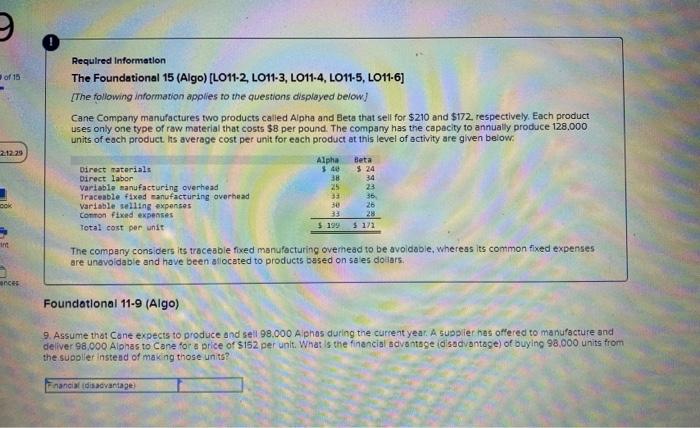 Please help with all. Requlred Information The Foundational 15 (Algo) [LO11-2, LO11-3,