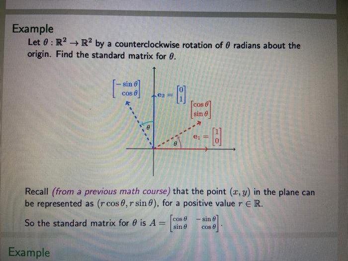  Example Let 0 : R2 + R2 by a counterclockwise rotation