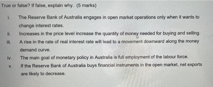  please explain why True or false? If false, explain why. (5