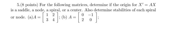 dynamical systems a and b please ! I'll thumbs up 5.(8 points)
